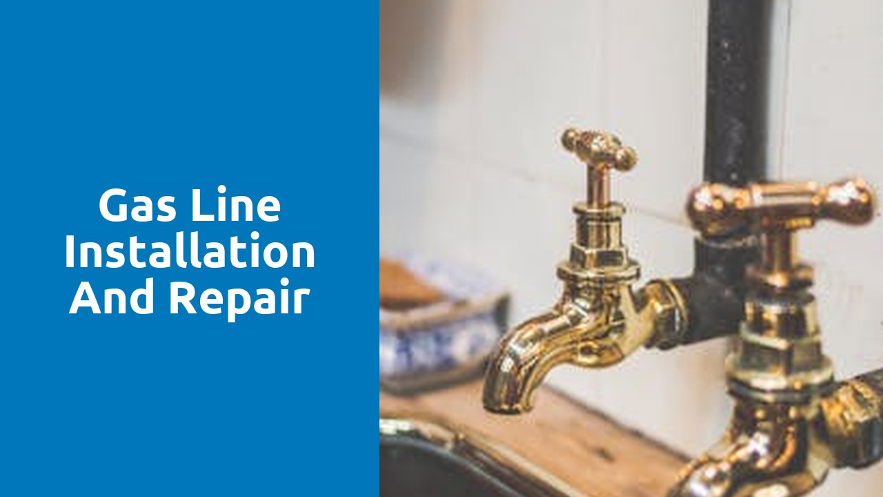 Gas line installation and repair