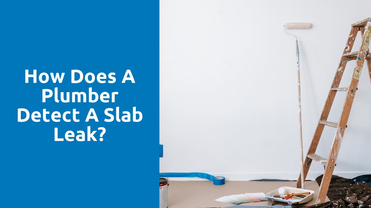 How does a plumber detect a slab leak?