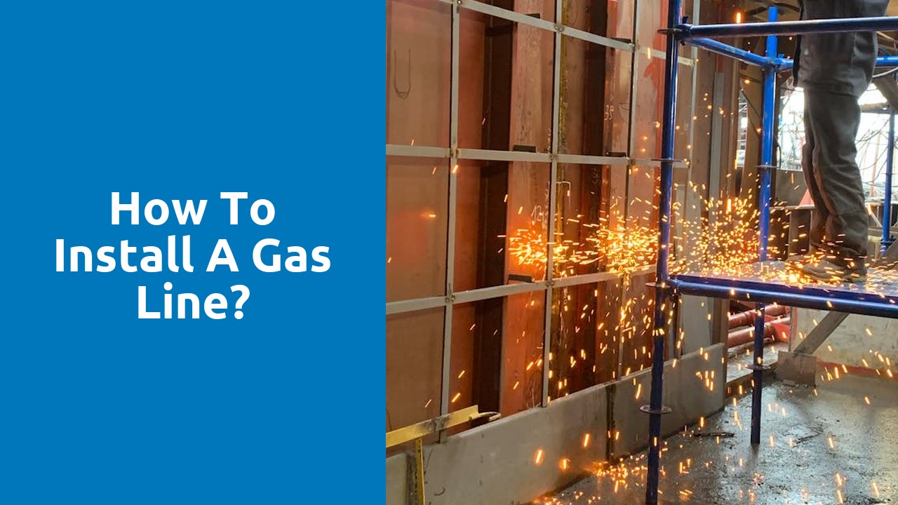 How to install a gas line?