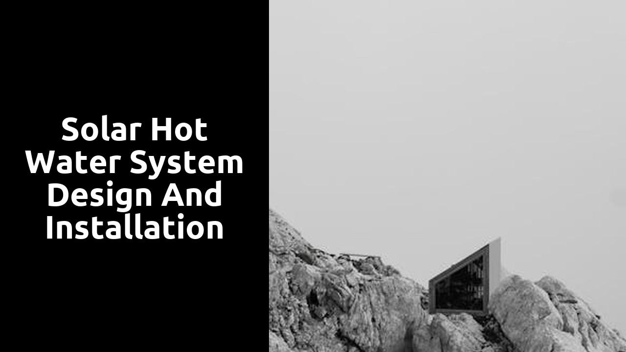 Solar Hot Water System Design and Installation