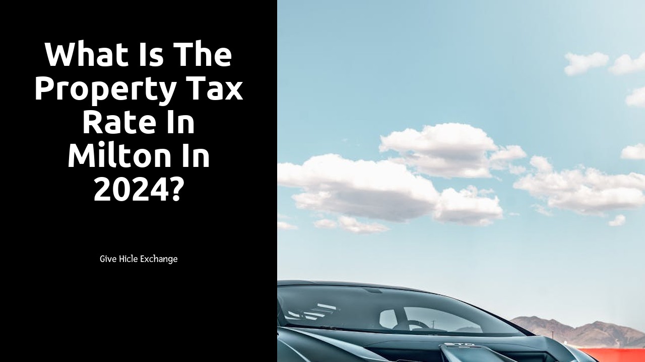 What is the property tax rate in Milton in 2024?