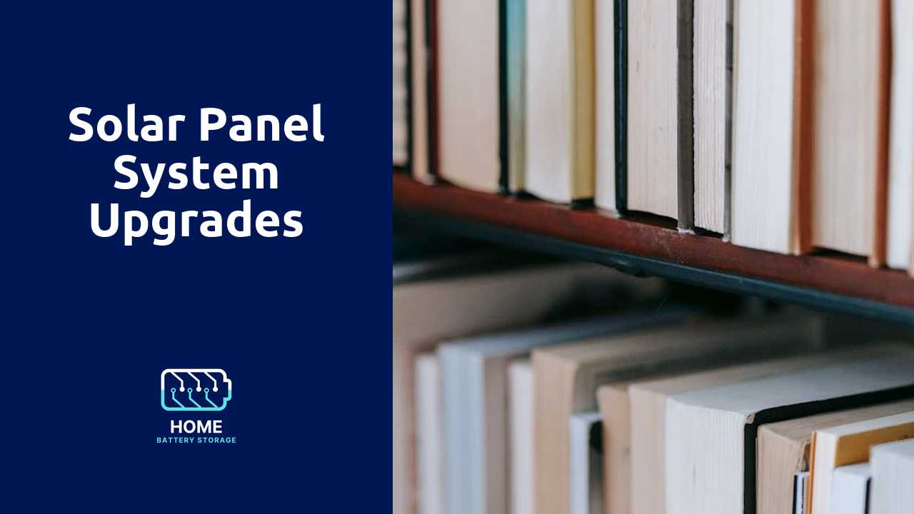 Solar Panel System Upgrades