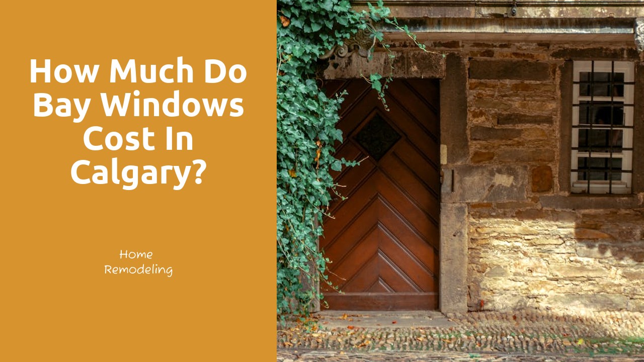 How much do bay windows cost in Calgary?