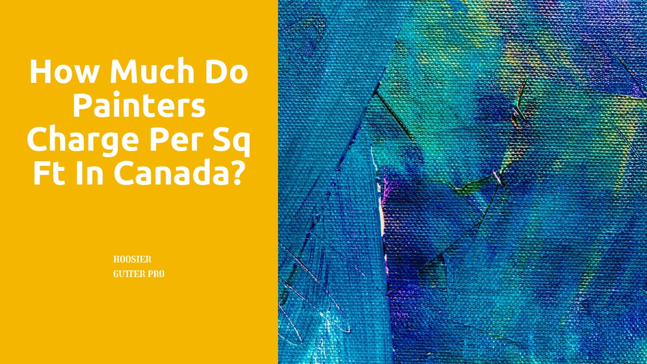 How much do painters charge per sq ft in Canada?