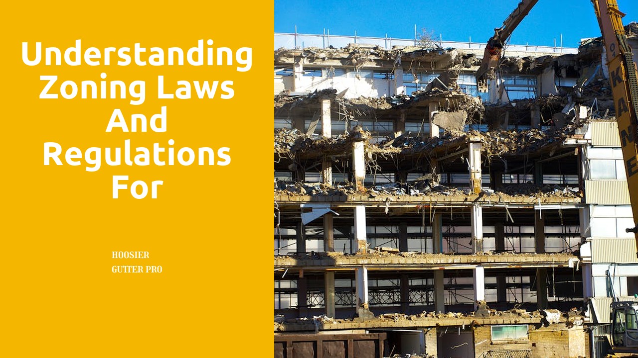 Understanding Zoning Laws and Regulations for Excavation and Demolition