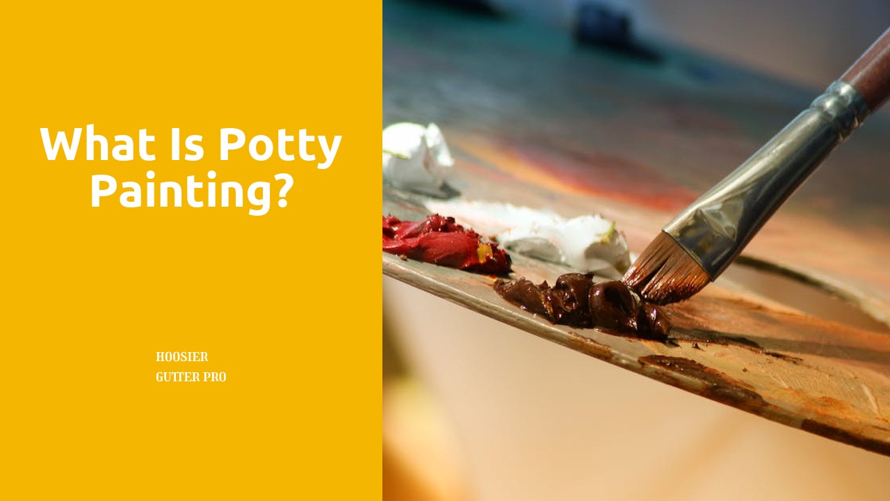 What is potty painting?