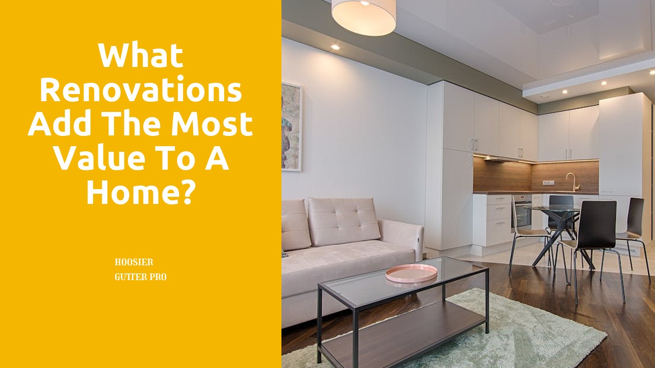 What renovations add the most value to a home?