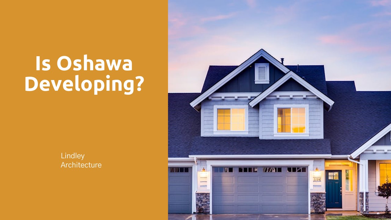 Is Oshawa developing?