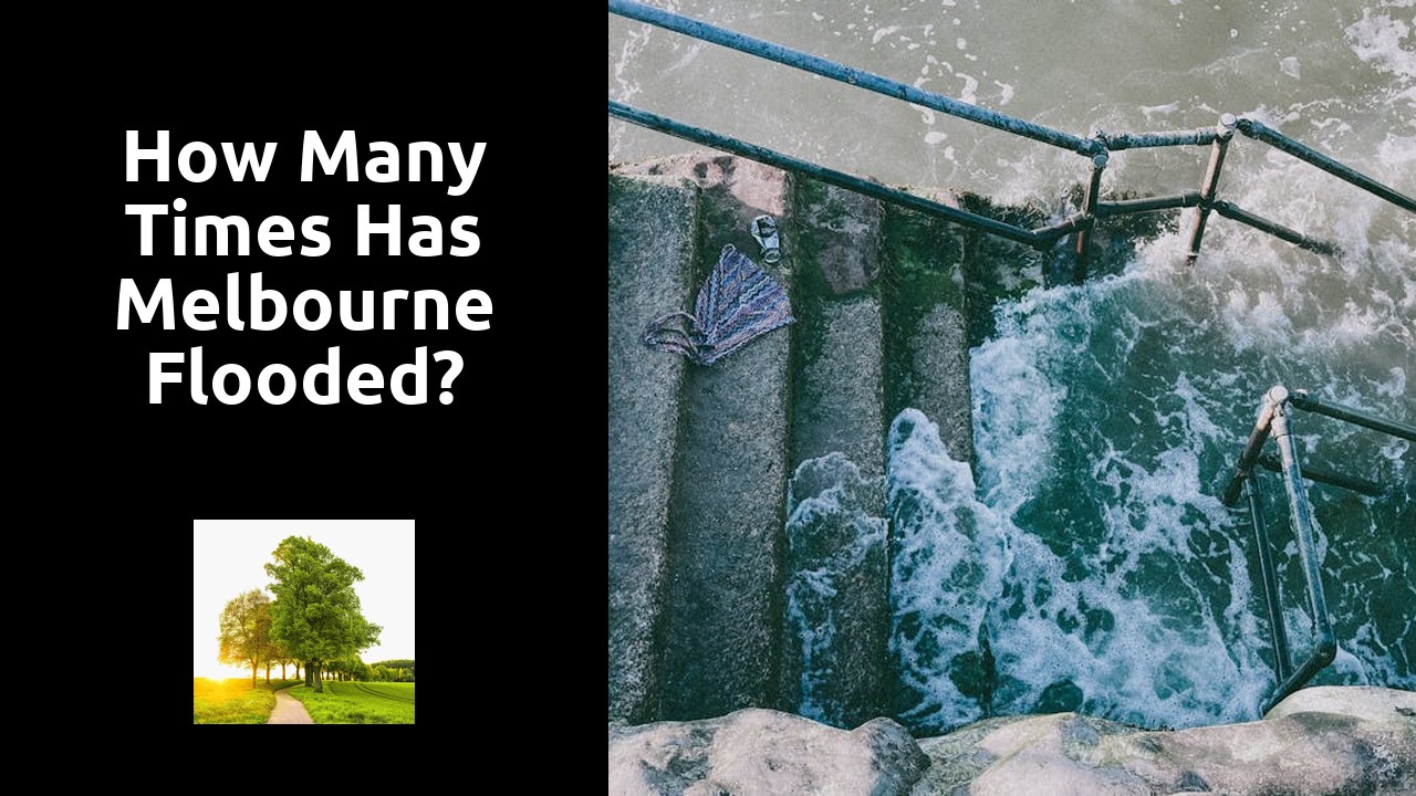 How many times has Melbourne flooded?