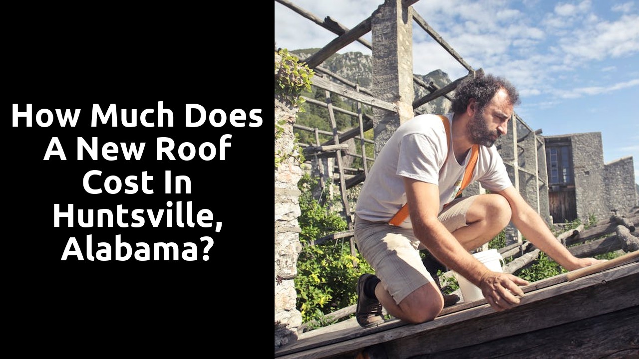 How much does a new roof cost in Huntsville, Alabama?