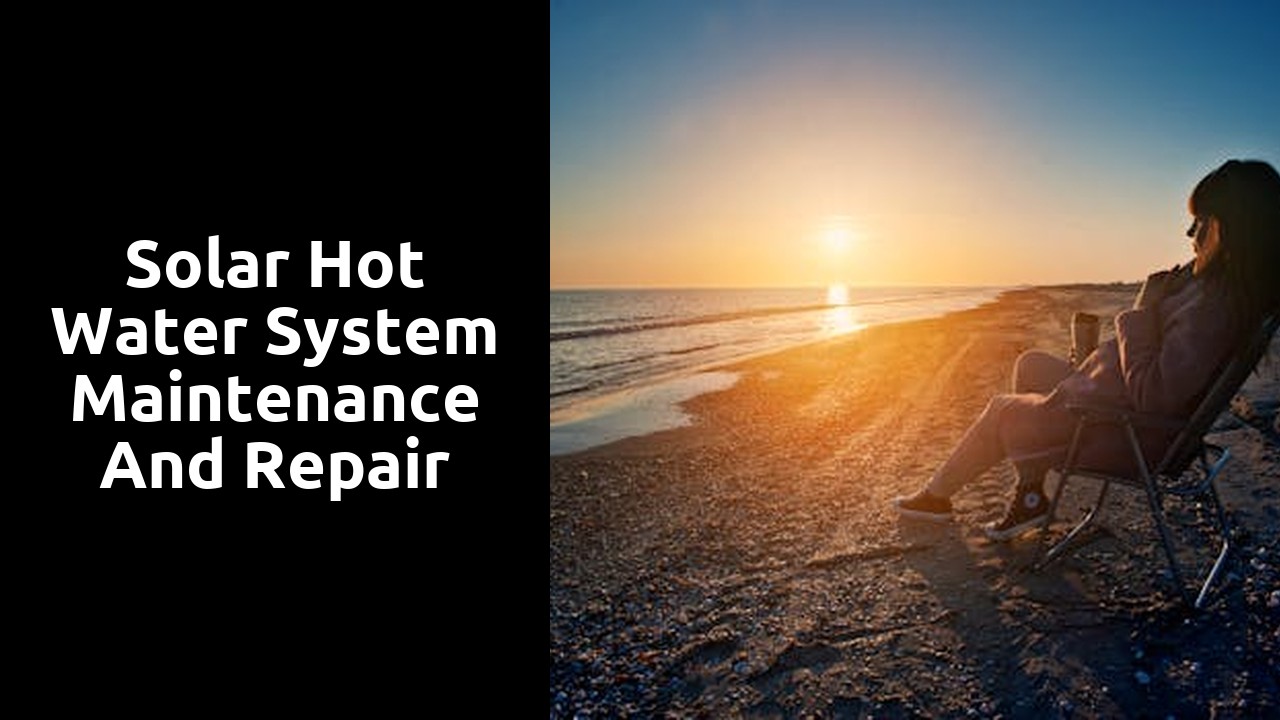 Solar Hot Water System Maintenance and Repair