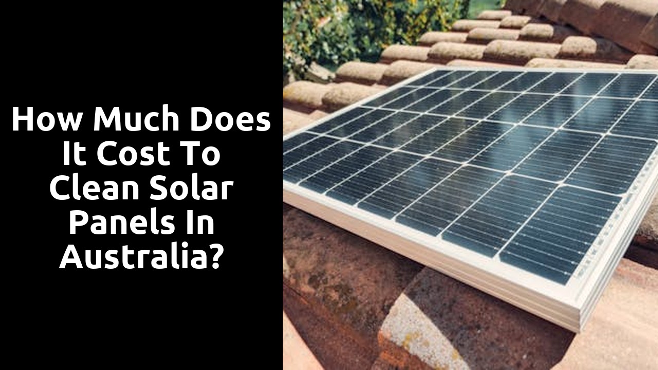 How much does it cost to clean solar panels in Australia?