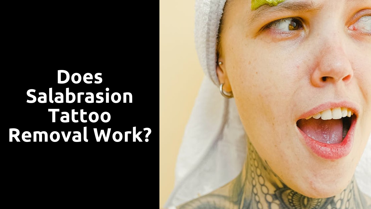 Does salabrasion tattoo removal work?