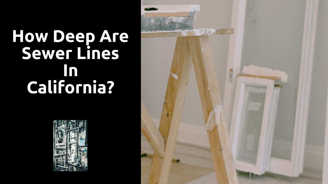 How deep are sewer lines in California?