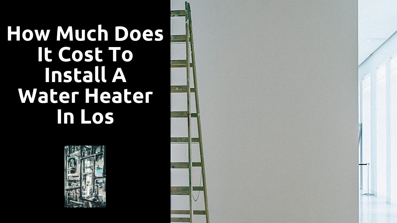 How much does it cost to install a water heater in Los Angeles?