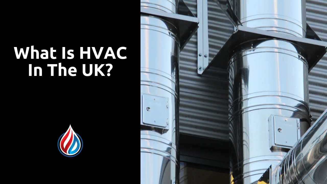 What is HVAC in the UK?