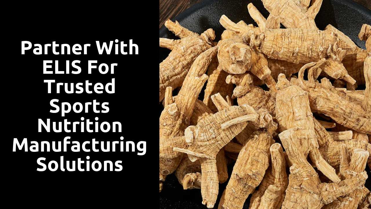 Partner with ELIS for Trusted Sports Nutrition Manufacturing Solutions