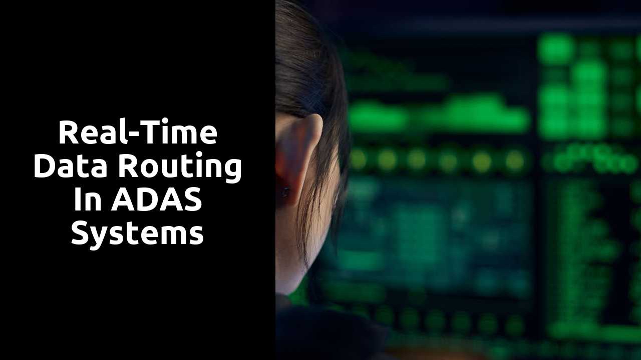 Real-Time Data Routing in ADAS Systems