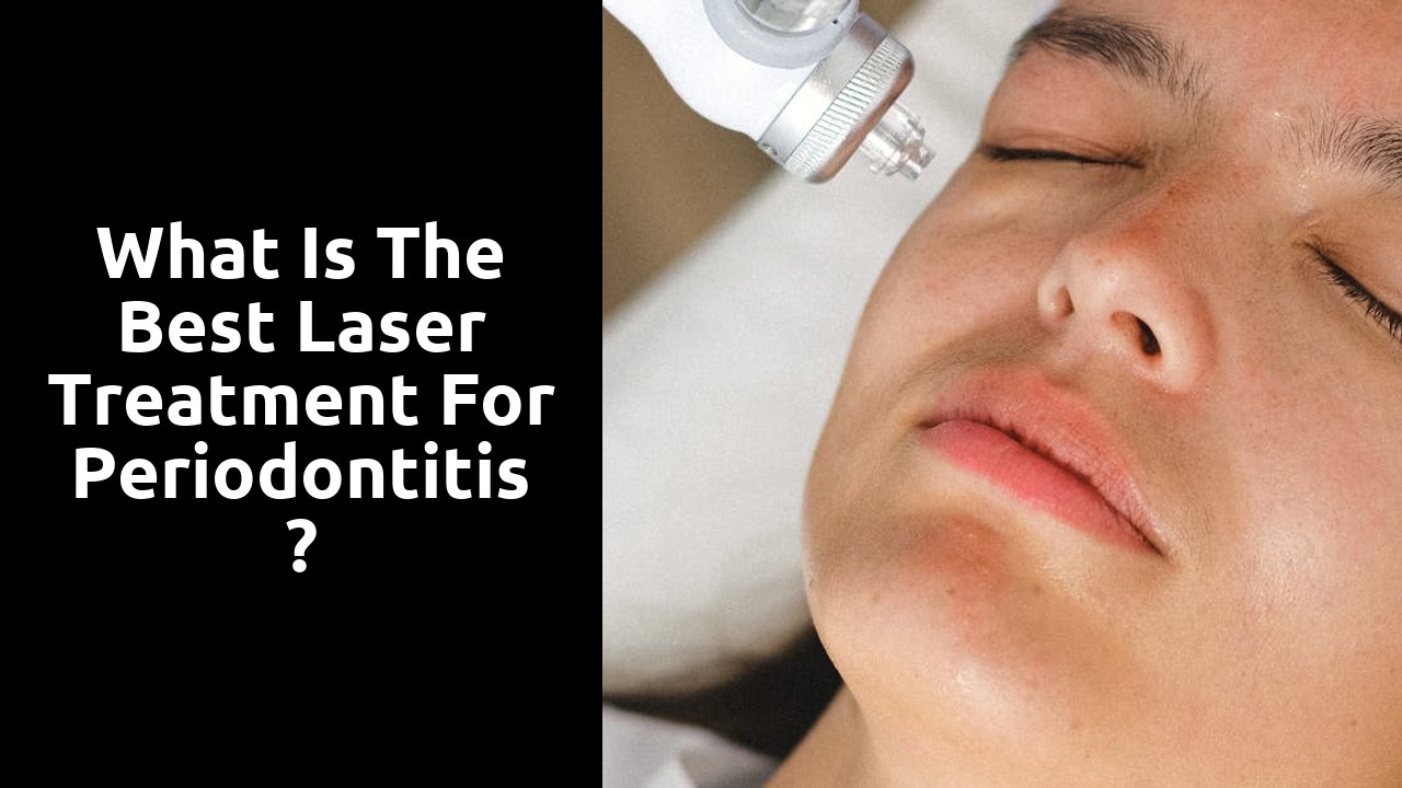 What is the best laser treatment for periodontitis?